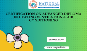 Certification On Advanced Diploma In Heating Ventilation & Air Conditioning